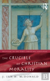 Crucible Of Christian Morality