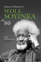 Crucible Of The Ages, Wole Soyinka At 80