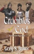 Crucibles Of God