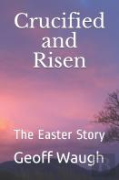 Crucified And Risen