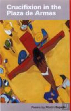 Bertrand.pt - Crucifixion In The Plaza De Armas