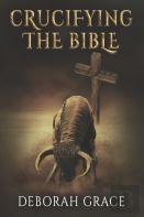 Crucifying The Bible