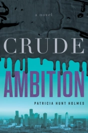 Crude Ambition
