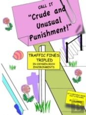 Crude And Unusual Punishment