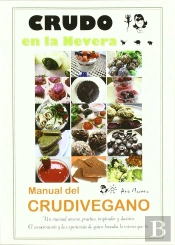 Crudo En La Nevera:Manual Del Crudivegano