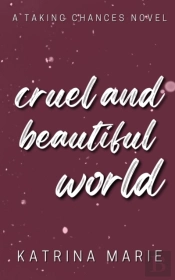 Cruel And Beautiful World