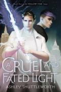 Cruel And Fated Light