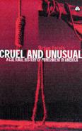 Cruel And Unusual