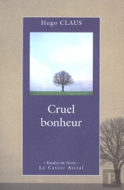 Cruel Bonheur