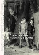 Cruel Children In Popular Texts And Cultures