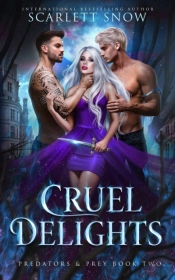 Cruel Delights