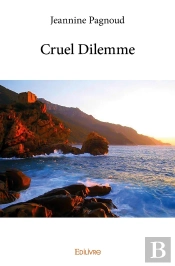 Cruel Dilemme