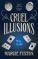 Cruel Illusions