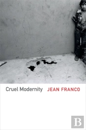 Cruel Modernity