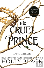 Cruel Prince (The Folk Of The Air)