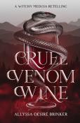 Cruel Venom Wine (Gorgon Sisters Book 1)