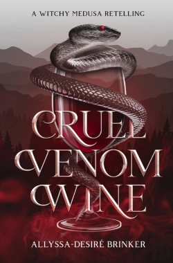 Bertrand.pt - Cruel Venom Wine (Gorgon Sisters Book 1)