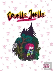 Cruelle Joëlle : Intégrale Tomes 1 À 3