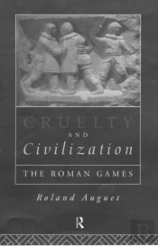 Cruelty And Civilization