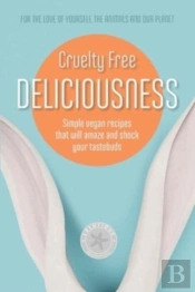 Cruelty Free Deliciousness