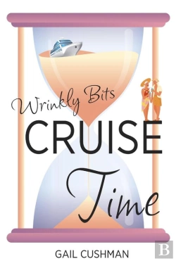 Bertrand.pt - Cruise Time (Wrinkly Bits Book 1)
