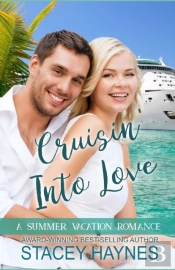 Cruisin' Into Love (A Summer Vacation Romance Book #8)