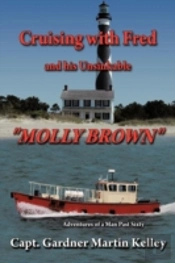Cruising With Fred And His Unsinkable 'Molly Brown'