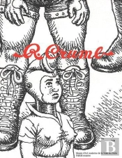 Crumb ; De L'Underground À La Genèse