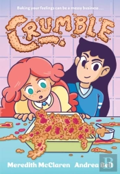 Crumble (A Graphic Novel)
