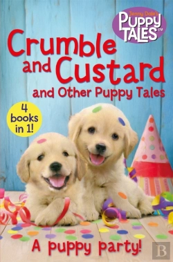 Bertrand.pt - Crumble And Custard And Other Puppy Tales