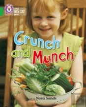Crunch And Munch
