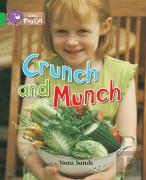 Crunch And Munch