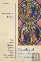 Crusade And Reform In Latin Christendom