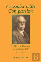 Crusader With Compassion
