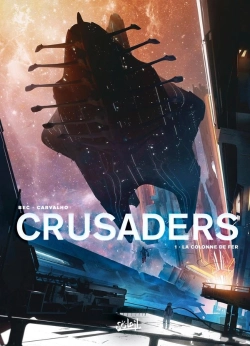 Bertrand.pt - Crusaders Tome 1 : La Colonne De Fer
