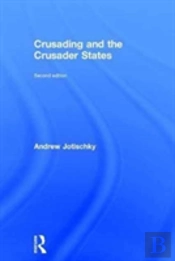 Crusading And The Crusader States