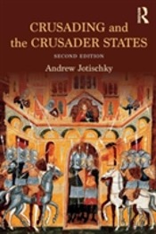 Crusading And The Crusader States