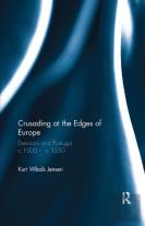 Crusading At The Edges Of Europe