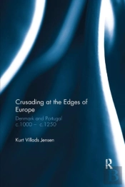 Crusading At The Edges Of Europe