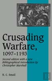 Crusading Warfare, 1097â€“1193