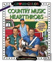 Crush And Color: Country Music Heartthrobs