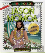 Crush And Color: Jason Momoa