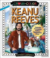 Crush And Color: Keanu Reeves