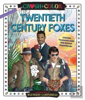 Crush And Color: Twentieth-Century Foxes