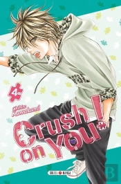 Crush On You ! 04