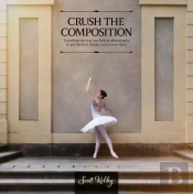 Crush The Composition