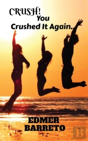 Crush! You Crushed It Again...