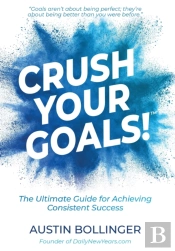 Crush Your Goals!