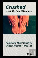 Crushed And Other Stories