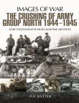 Crushing Of Army Group North 1944 - 1945